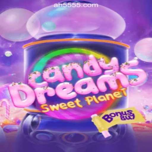 CandyDreamsSweetPlanet: Exploring the Sweet World of AH55.COM Oficial Slots Brasil #1