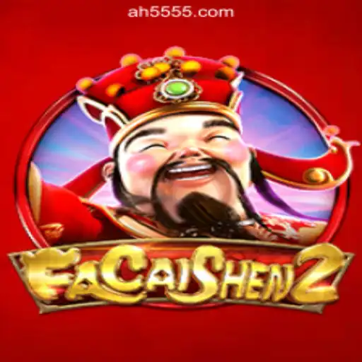 Exploring the Thrills of FaCaiShen2: The Premier Slot Experience with AH55.COM Oficial Slots Brasil