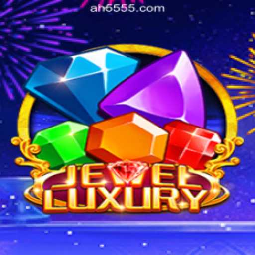 Exploring the World of JewelLuxury and AH55.COM Oficial Slots Brasil #1